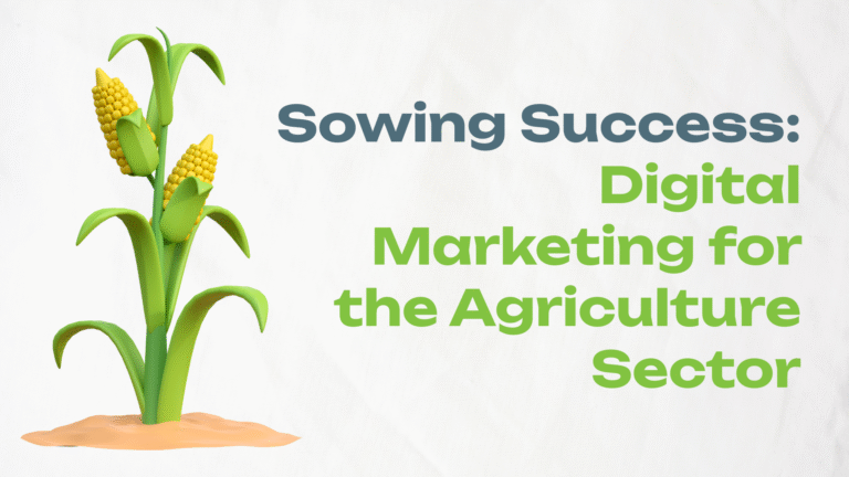 Digital Marketing Strategies for Agriculture Sectors