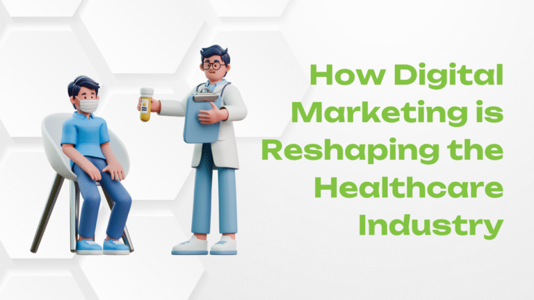 Digital Marketing For Healthcare Industry (2022) : Strategies, Roles, Benefits