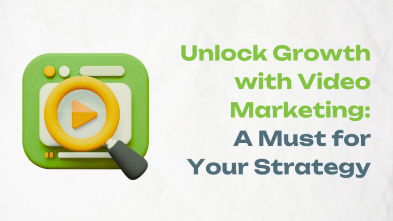 How and Why Video Marketing Needs to Become a Part of Your Business Strategy