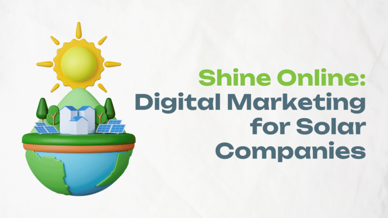 Digital Marketing Strategy for Solar Companies