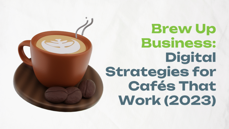 digital marketing strategies for coffee shop