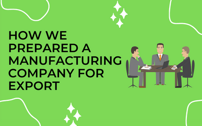 How we prepared a manufacturing company for export