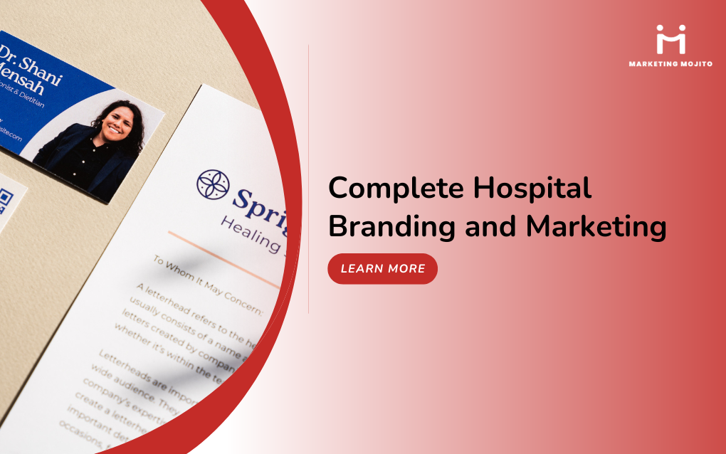 Complete Hospital Branding and Marketing