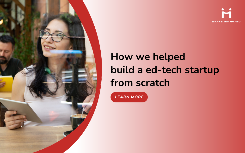 How we helped build a ed-tech startup from scratch