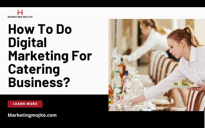 How To Do Digital Marketing For Catering Business?